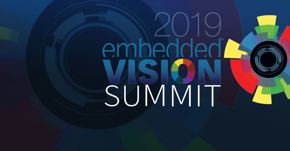Embedded Vision Alliance Announces 2019 Vision Product of the Year Award Winners